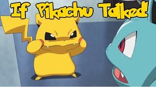 IF POKÉMON TALKED: Pikachu Imitates an Ivysaur