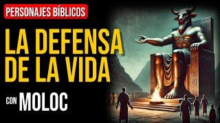 Moloc: Dios aborrece la muerte de los inocentes | Personajes Bíblicos