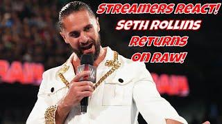 Streamers React! - Seth 'Freakin' Rollins returns on Raw! #wwe #wweraw #sethrollins