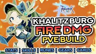 KHALITZBURG Fire DPS Build Guide for PVE ~ Stats, Skills, Runes, Gears, Cards, and MORE!!