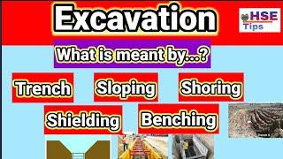 Excavation safety | What is Trench | Sloping | Shoring | Shielding | Benching | Prevention technic