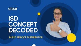 Know Input Service Distributor GST | ISD Concept