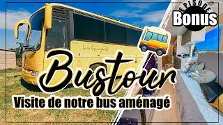 AMMENAGEMENT d’un BUS : On vous fait visiter l’intérieur   Un Camping car XXL 