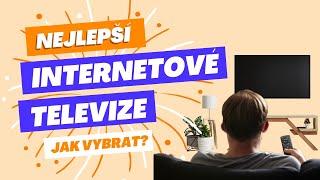 TOP 5: Nejlepší internetová televize a podle čeho vybírat?