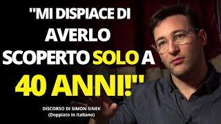 Il consiglio sulla crescita personale di Simon Sinek che cambierà la tua vita