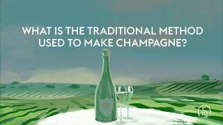 How is Champagne Made? | The Traditional Champagne Method