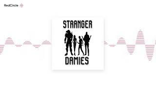 GEEK VIBES NATION - GVN Presents: Stranger Damies Ep. 102 -- Final Showdown With Annie