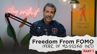 Freedom From FOMO (Fear of Missing Out), Part 1 | Think Like a Champion EP 108