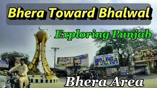 Travelling Bhera ( Sargodha ) Toward Bhalwal | Bhera Area | Punjab Road Trip | Pakistan Tourism