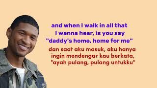 Hey Daddy (Daddy's home)-Usher                  (Lirik dan Terjemahan)