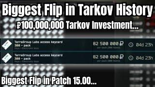 Biggest Flip in Tarkov History - ₽100,000,000+ Profit