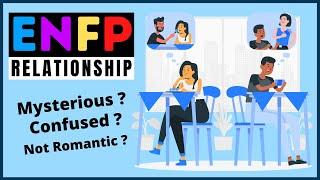 ENFP Relationship | 9 Things You Should Know