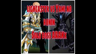 (AQW)Lightcaster vs yami no ronin solo boss aranx