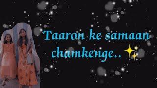 Taaron Ke Samaan Chamkenge Song || Dance video || by Shristi and Shriti || Simple Ki Duniya ||