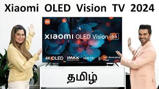 Xiaomi OLED Vision TV Review Tamil | Best 4K OLED TV in India 2024