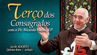 Terço dos Consagrados | Pe. Ricardo Basso #144. Mistérios Luminosos