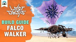 Falco Walker: Build Guide & Speed Build | Last Oasis