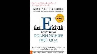 Sách nói - The E-Myth : Để xây dựng doanh nghiệp hiệu quả Michael E. Gerber