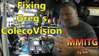 Fixing Gregs Colecovision ep66 MMITG HD re-upload