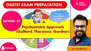 ଅତି ସହଜ Osstet Psychometric Approach | Guilford, Gardner, Thurnstone | osstet 2024