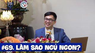 #69. Làm sao ngủ ngon?