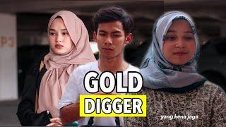 GOLD DIGGER !