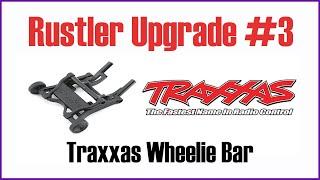 Traxxas Wheelie Bar | Traxxas Rustler Upgrade #3