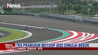 Tes Pramusim MotoGP di Sirkuit Mandalika #iNewsMalam 10/02