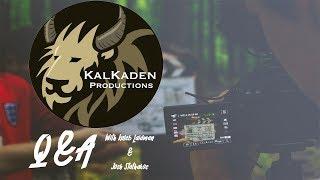 KalKaden Productions Q&A