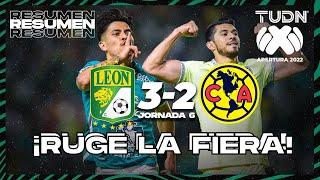 Resumen y goles | León 3-2 América | Liga Mx Apertura 22 -J6 | TUDN