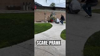 SCARE PRANK