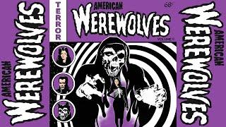 American Werewolves - American Werewolves (FULL ALBUM 2022) Horror Punk