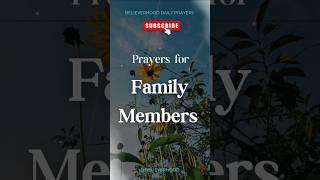 Morning Prayers for Family Members #morningprayers #family #prayer