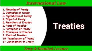 Law of Treaties in International Law | Treaty in International Law | Concept of Treaty