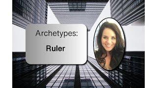 What is the Ruler Archetype?