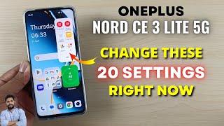 OnePlus Nord CE 3 Lite 5G : Change These 20 Settings Right Now