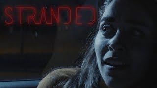 Stranded (A Short Horror Film)