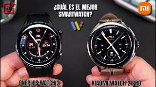 ONEPLUS Watch 2 vs XIAOMI Watch 2 PRO ⌚ ¿CON CÚAL TE QUEDAS? COMPARATIVA