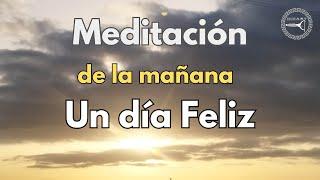 Meditación Mindfulness  Un día FELIZ