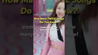 how many twice songs do you know?  #shorts