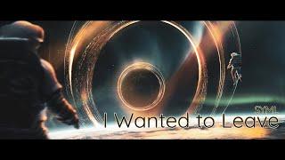 1H Perfect Loop - I Wanted to Leave · SYML