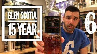 Glen Scotia 15. Whisky in the 6 #254