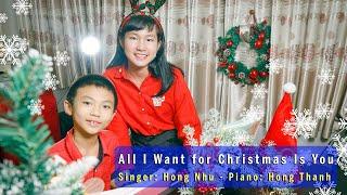 All I Want for Christmas Is You | Hồng Thanh f.t Hồng Như Live