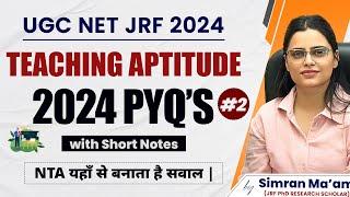 PYQs with Short Notes | Teaching Aptitude | NET - JRF 2024 | Apni University | By Simran Ma'am