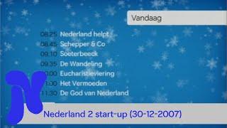 Nederland 2 start-up (30-12-2007)