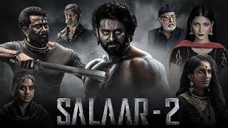 Salaar Part - 2 New South Movie Hindi Dubbed 2024 | Prabhas, Yash,