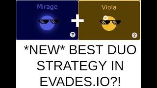 Evades.io - *NEW* BEST DUO STRATEGY *UNSTOPPABLE*