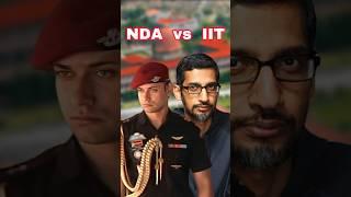 NDA vs IIT - Which is Best for You ?