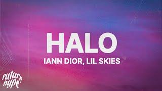 Iann Dior - Halo (Lyrics) ft. Lil Skies