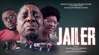 JAILER || Latest Mount Zion Movie || Faith Lift Productions